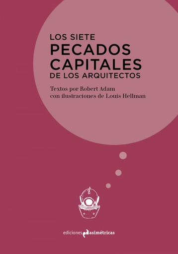 [9788417905538] LOS SIETE PECADOS CAPITALES DE LOS ARQUITECTOS