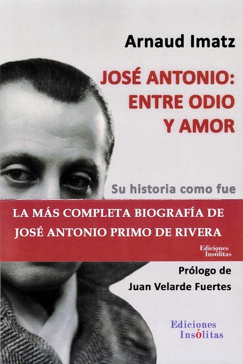 [9788494689932] José Antonio: entre odio y amor