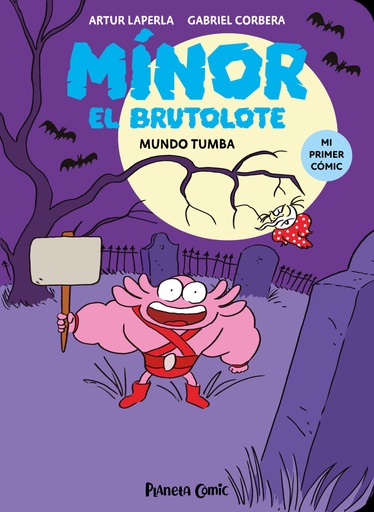 [9788411610261] Mínor el Brutolote 3. Mundo Tumba