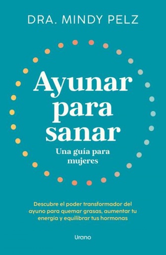 [9788418714375] Ayunar para sanar. Una guía para mujeres