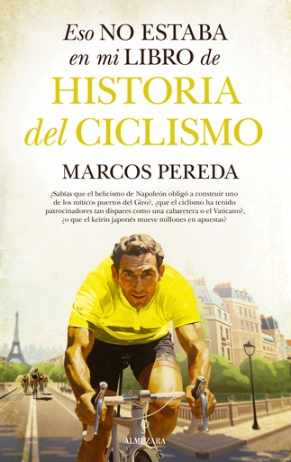 [9788411319416] Eso no estaba en mi libro de historia del ciclismo