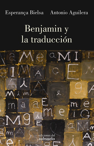 [9788412657241] Benjamin y la traducción