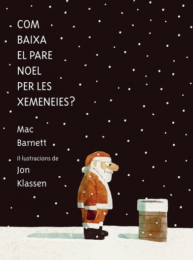 [9788419607546] Com baixa el Pare Noel per les xemeneies?