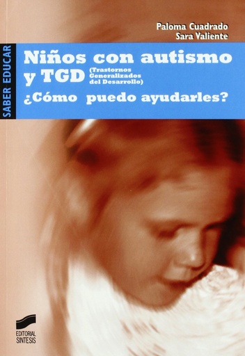 [9788497563000] Niños con autismo y tgd