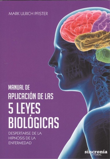 [9788494847141] MANUAL DE APLICACIÓN DE LAS 5 LEYES BIOLÓGICAS