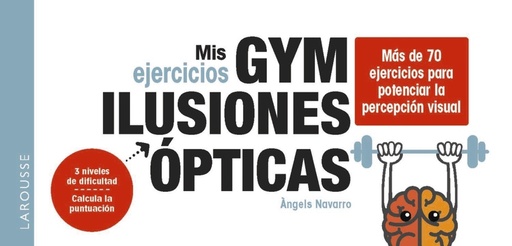 [9788419739599] Mis ejercicios GYM ILUSIONES ÓPTICAS