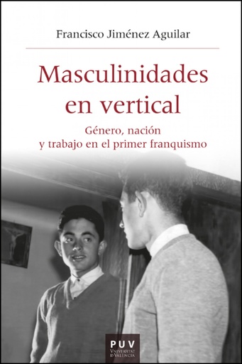 [9788411182737] Masculinidades en vertical