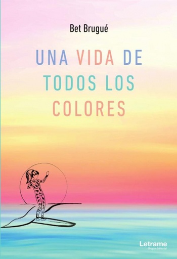 [9788411816236] Una vida de todos los colores