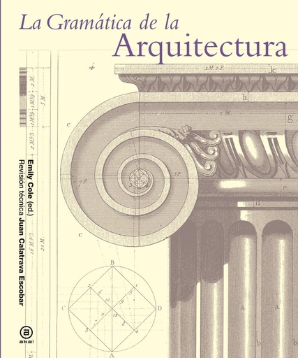 [9788446037897] Gramática de la arquitectura