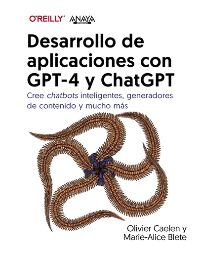 [9788441549258] Desarrollo de aplicaciones con GPT-4 y ChatGPT