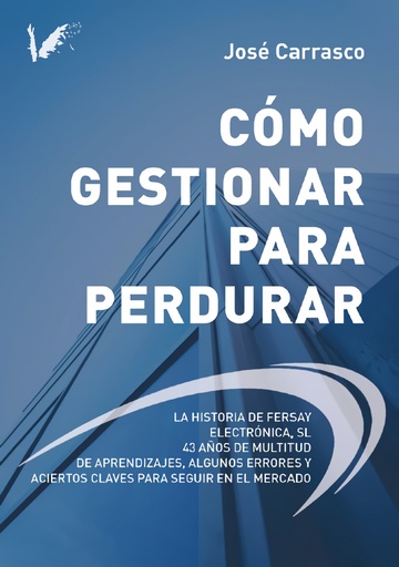 [9788412790566] Cómo gestionar para perdurar