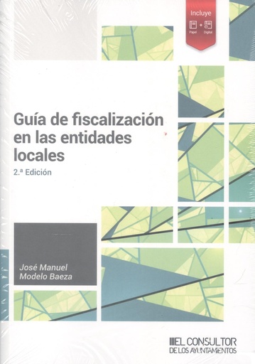 [9788470529450] GUÍA DE FISCALIZACIÓN EN LAS ENTIDADES LOCALES