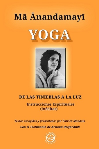 [9788412530896] MA ANANDAMAYI YOGA DE LAS TINIEBLAS A LA LUZ