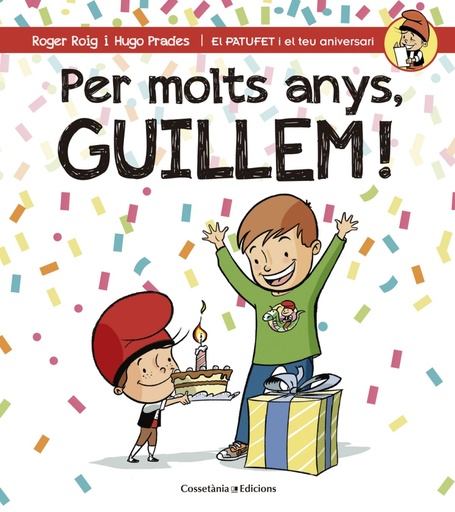 [9788490345177] Per molts anys, guillem!