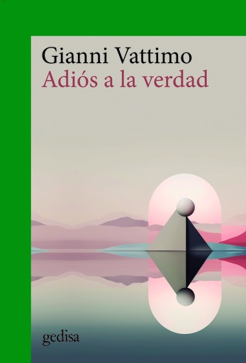 [9788419406545] Adiós a la verdad