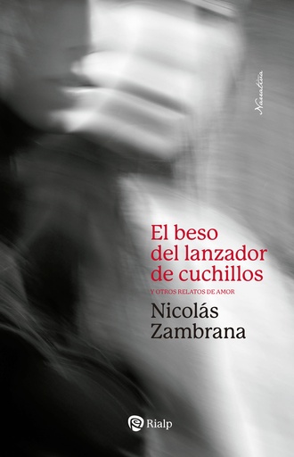 [9788432166495] El beso del lanzador de cuchillos