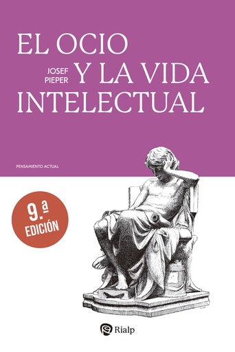 [9788432166440] El ocio y la vida intelectual