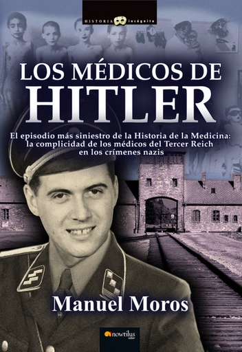 [9788499675756] Los Médicos de Hitler