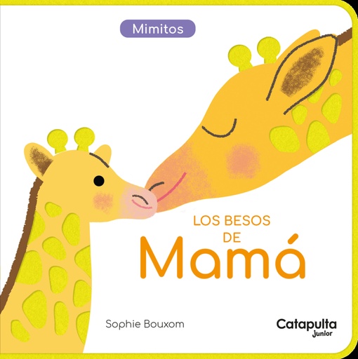 [9789878151984] Los besos de Mamá