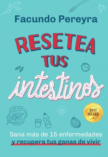 [9789500214315] Resetea tus intestinos