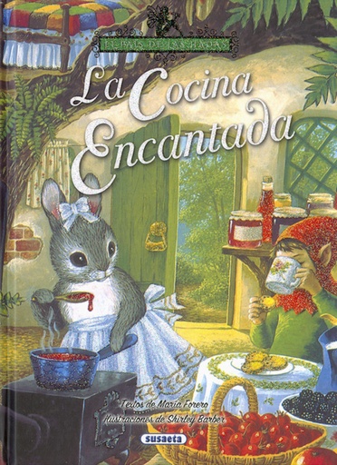 [9788467758191] LA COCINA ENCANTADA
