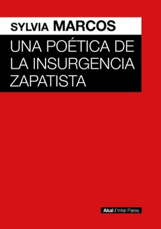 [9786078898220] Una poética de la insurgencia zapatista