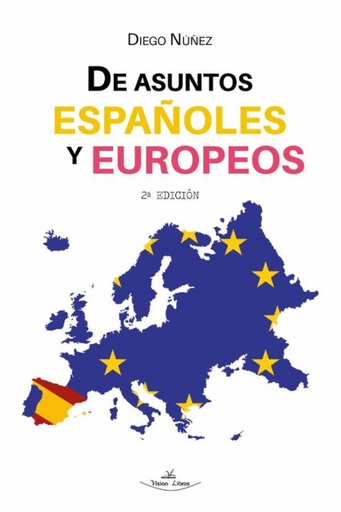 [9788419559753] De asuntos españoles y europeos 2ª Edición