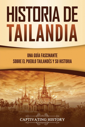 [9781637163627] Historia de Tailandia