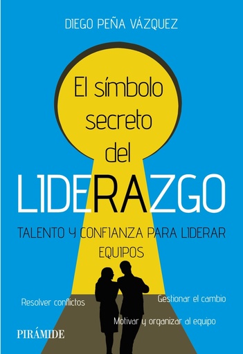 [9788436849059] El símbolo secreto del liderazgo