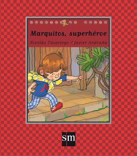 [9788491072874] MARQUITOS SUPERHÉROE