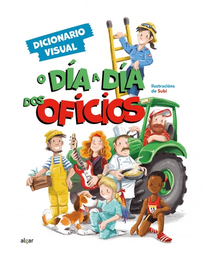 [9788491426776] O día a día dos oficios. Dicionario visual