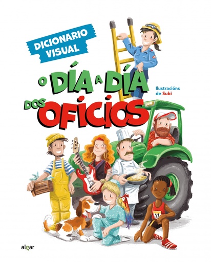 [9788491426776] O día a día dos oficios. Dicionario visual