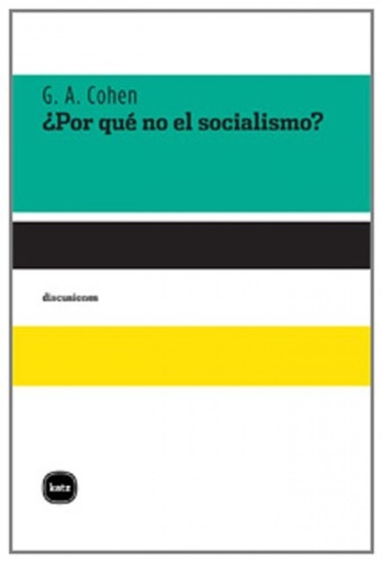 [9788492946136] ¿Por qué no el socialismo?