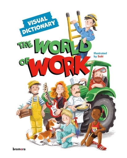 [9788491426790] The World of Work. Visual Dictionary