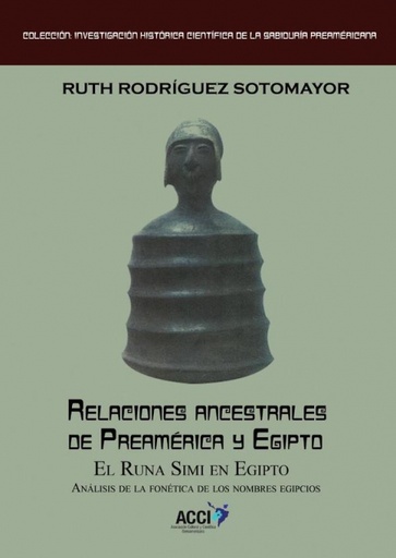 [9788416549450] Relaciones ancestrales de Preamérica y Egipto