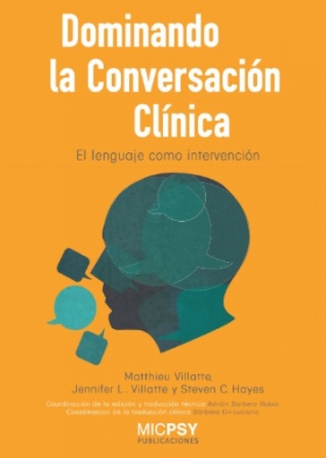 [9788415969891] Dominando la conversación clínica