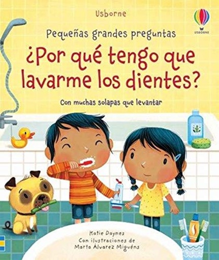 [9781474979702] ¿por qué tengo que lavarme los dientes?
