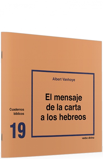 [9788471512277] 19.mensaje carta a Hebreos.(Cuadernos Biblicos)