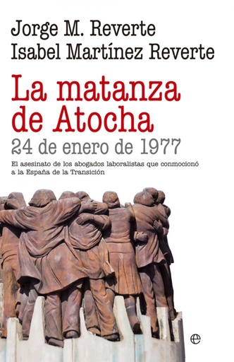 [9788490605684] La matanza de Atocha