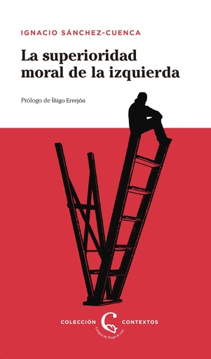 [9788483812228] LA SUPERIORIDAD MORAL DE LA IZQUIERDA