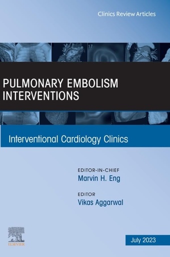 [9780443182075] PULMONARY EMBOLISM INTERVENTIONS CARDIOLOGY VOL.12-3