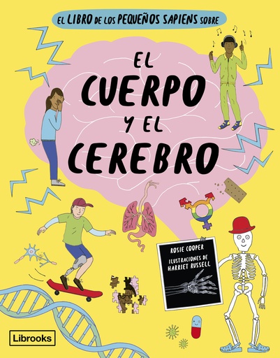 [9788412725391] El libro de los pequeños sapiens sobre el cuerpo y el cerebro