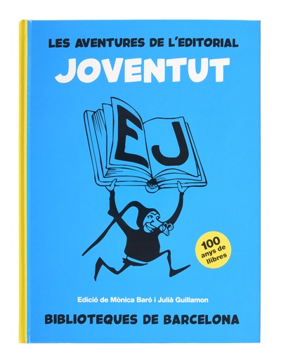 [9788491565390] LES AVENTURES DE L´EDITORIAL JOVENTUT