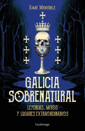 [9788419996046] Galicia sobrenatural