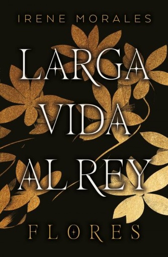 [9788419030795] Larga vida al Rey Vol. 2: Flores