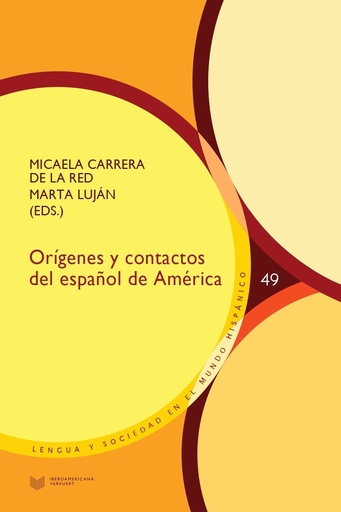 [9788491922490] Orígenes y contactos del español de América