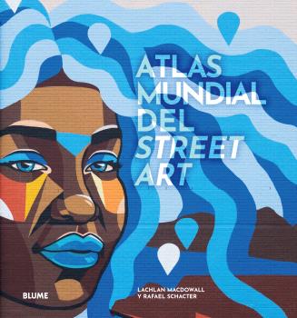 [9788419785091] Atlas mundial del street art