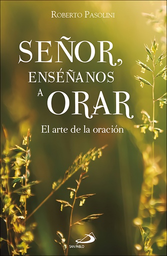 [9788428570602] Señor, enséñanos a orar