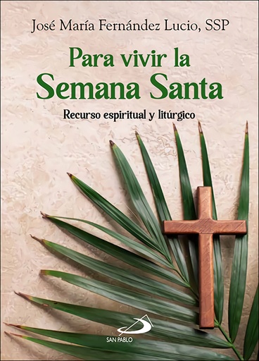 [9788428570589] Para vivir la Semana Santa