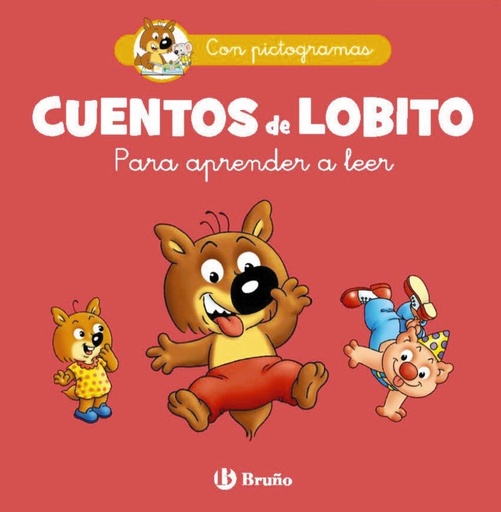 [9788469641972] Cuentos de Lobito para aprender a leer